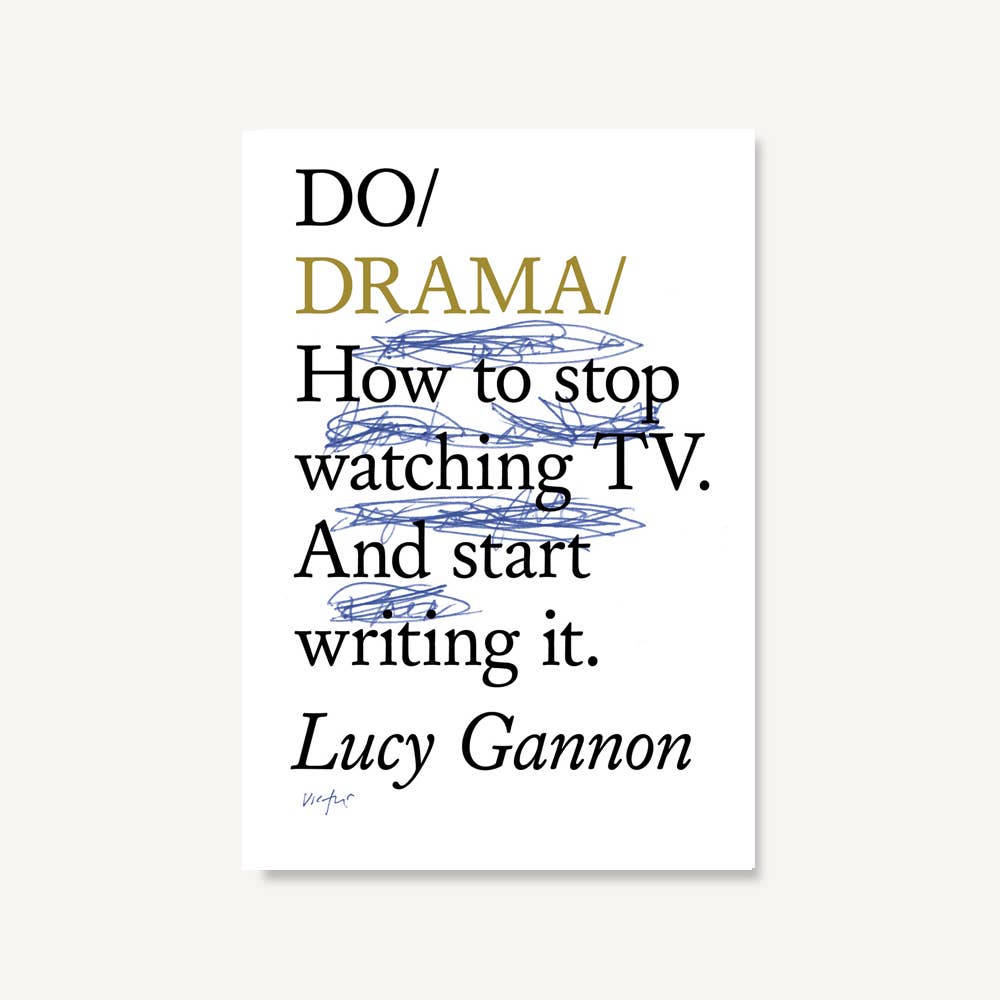 Do Drama, Guide to Writing for TV, Film and Stage: Paperback