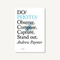 Do Photo, Guide to Considered Photography: Paperback