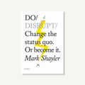 Do Disrupt, Guide to Doing Things Differently: Paperback