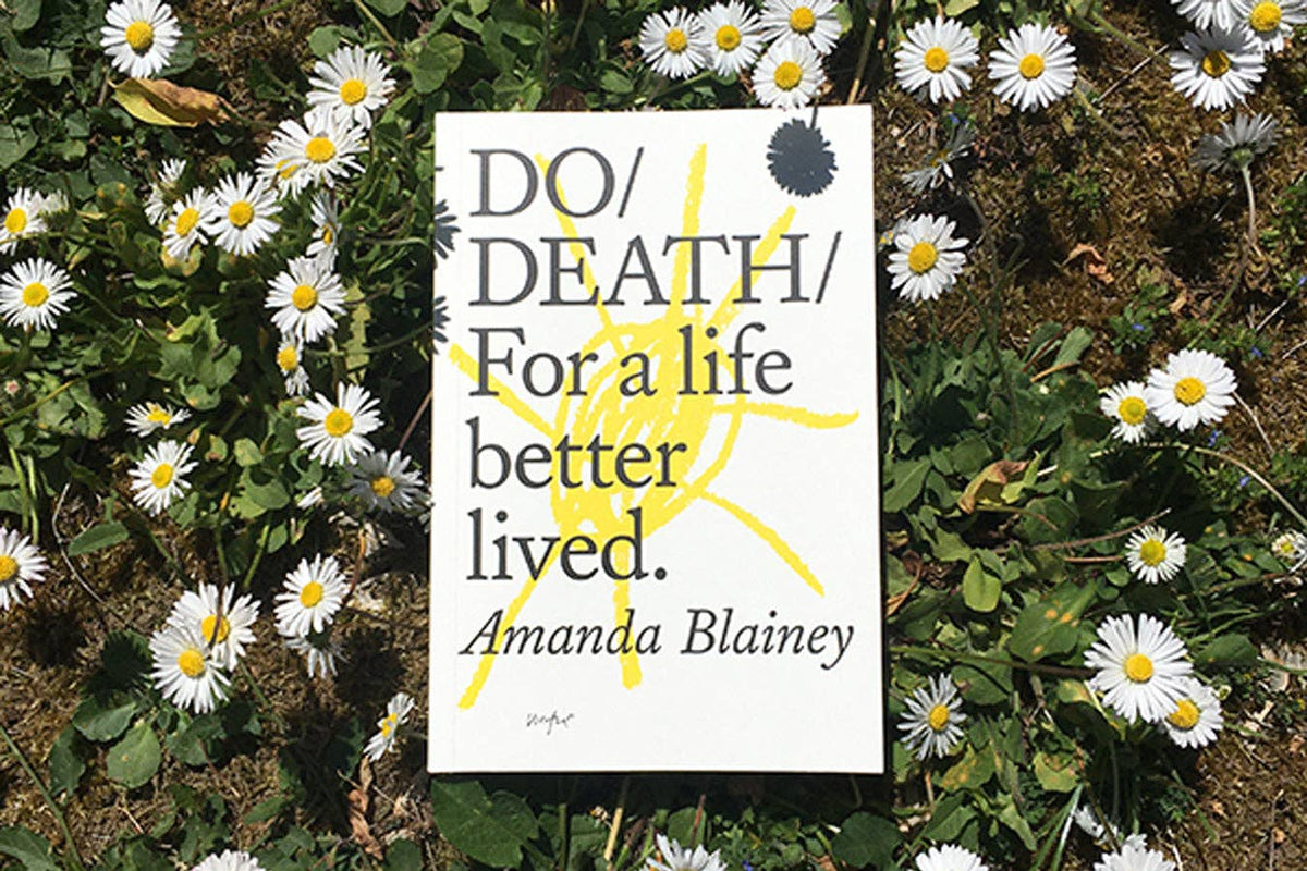 Do Death, Guide to Living More Fully: Paperback