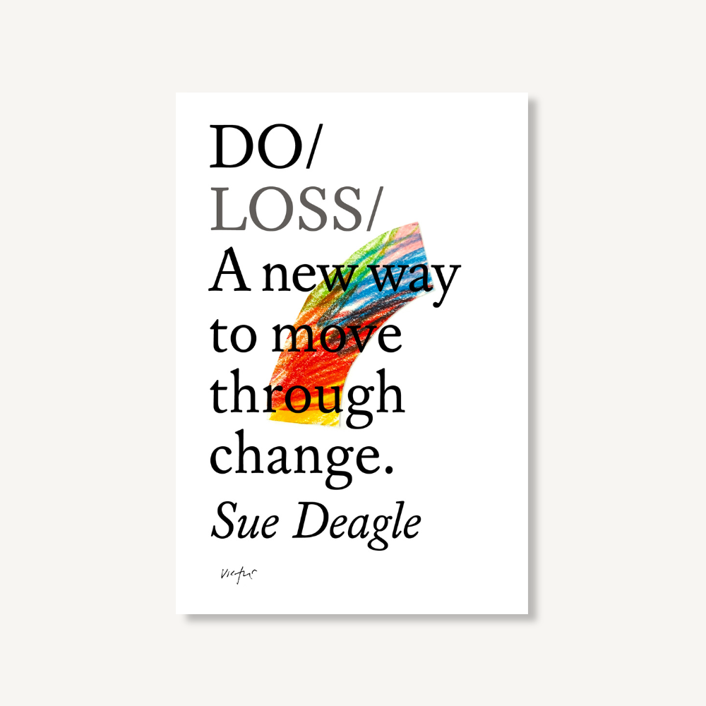 Do Loss, Guide to Navigating Change: Paperback