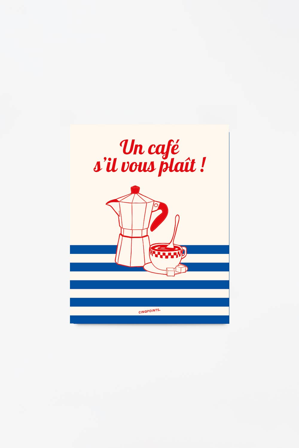 Poster Un Café SVP French Design Gift: 40x50 cm