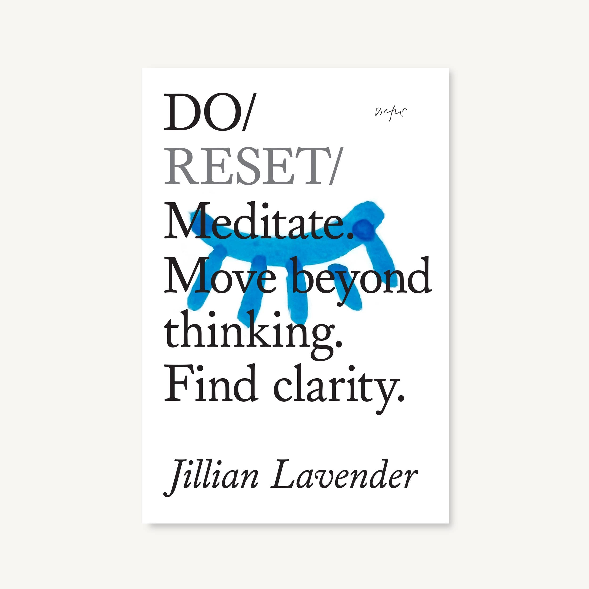 Do Reset, Guide to Vedic Meditation by Leading Expert: Paperback