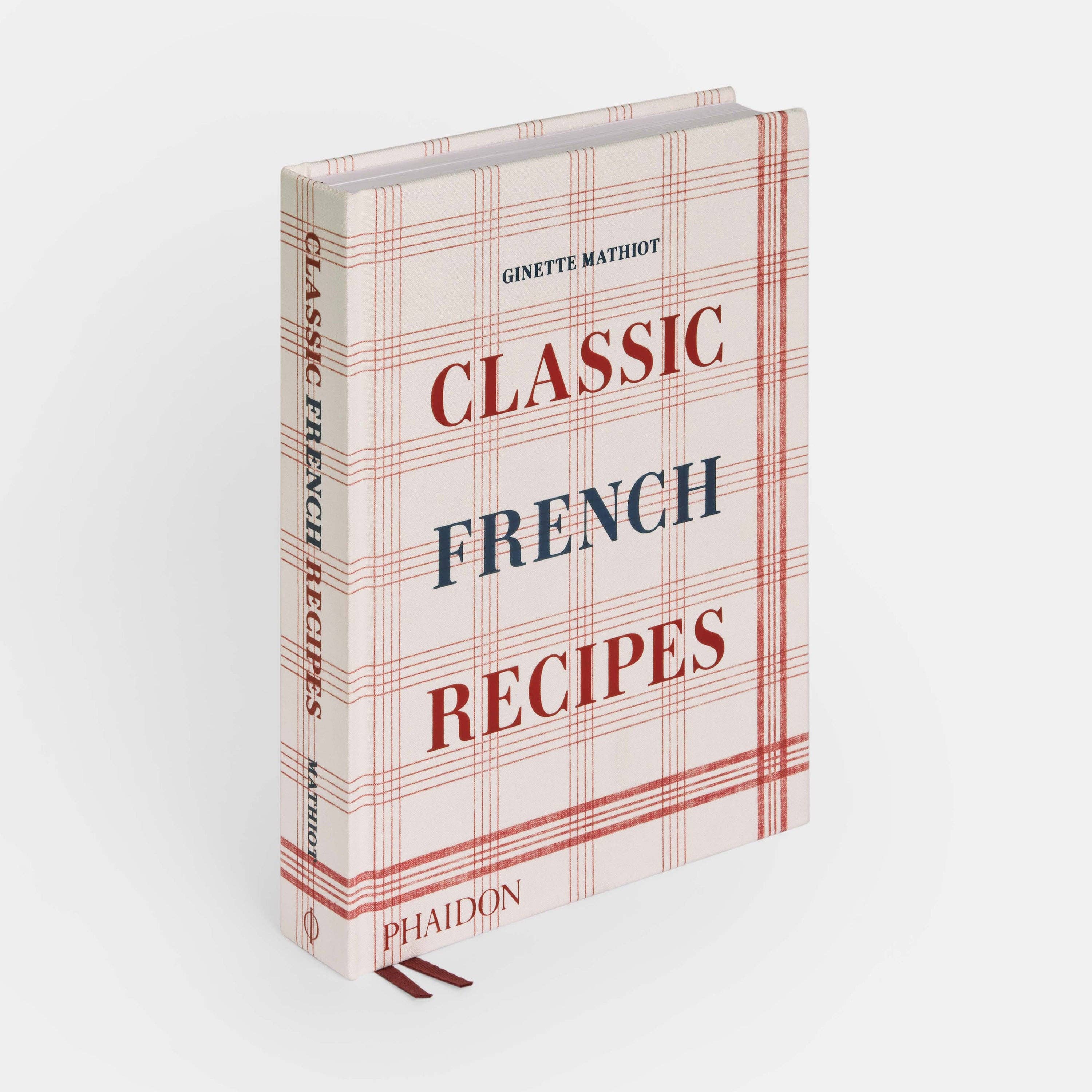 Classic French Recipes - Ginette Mathiot