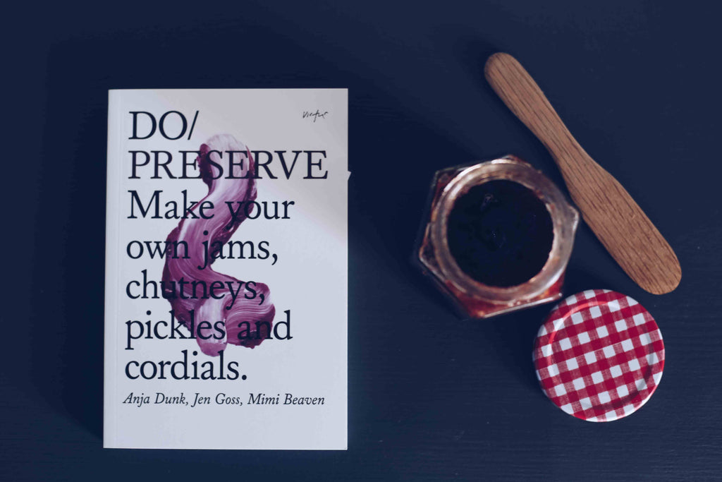 Do Preserve, Guide to Making Jam, Chutney, Pickles, Cordials: Paperback