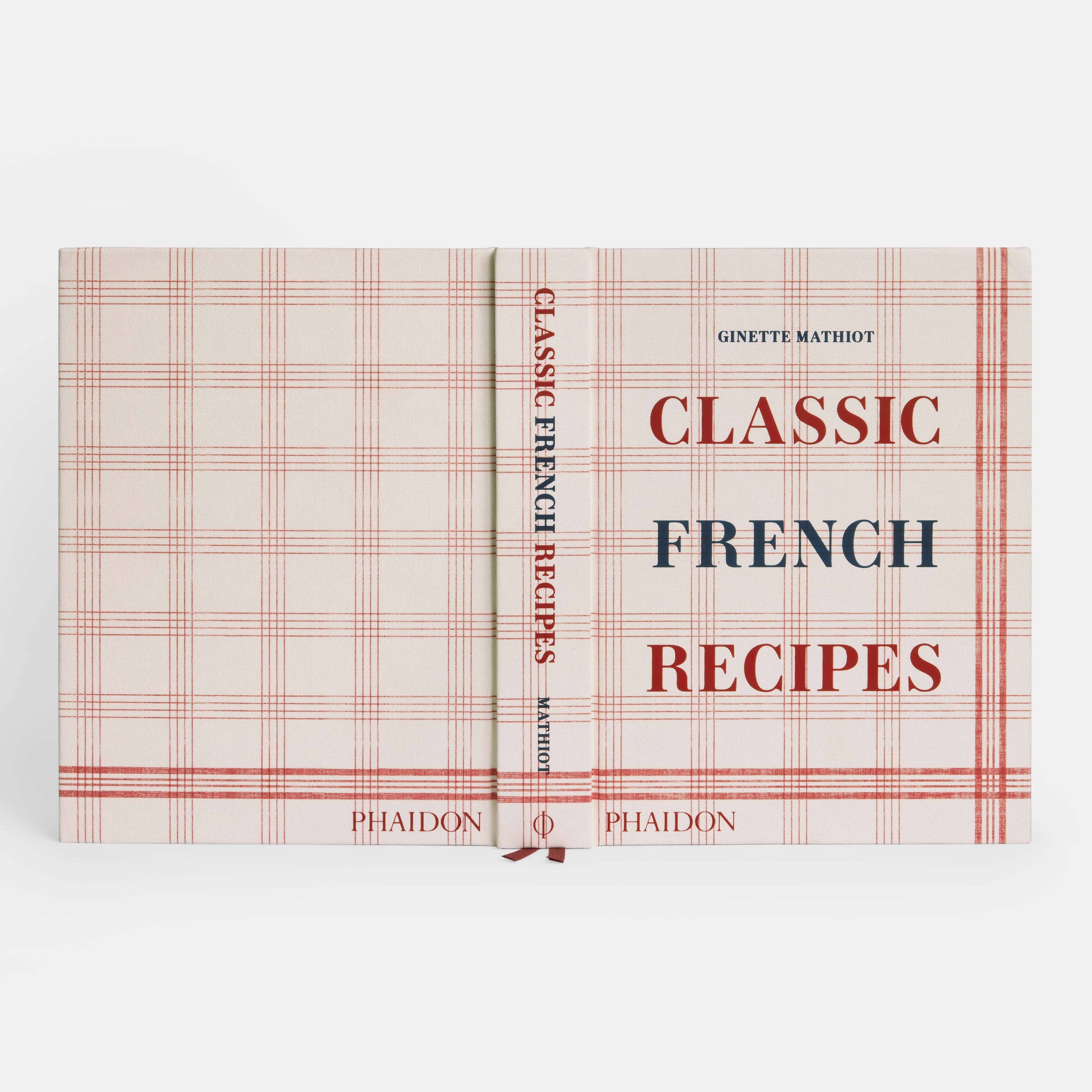 Classic French Recipes - Ginette Mathiot