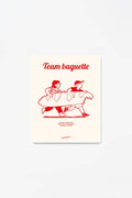 Poster Team Baguette French Design Gift: 40x50 cm