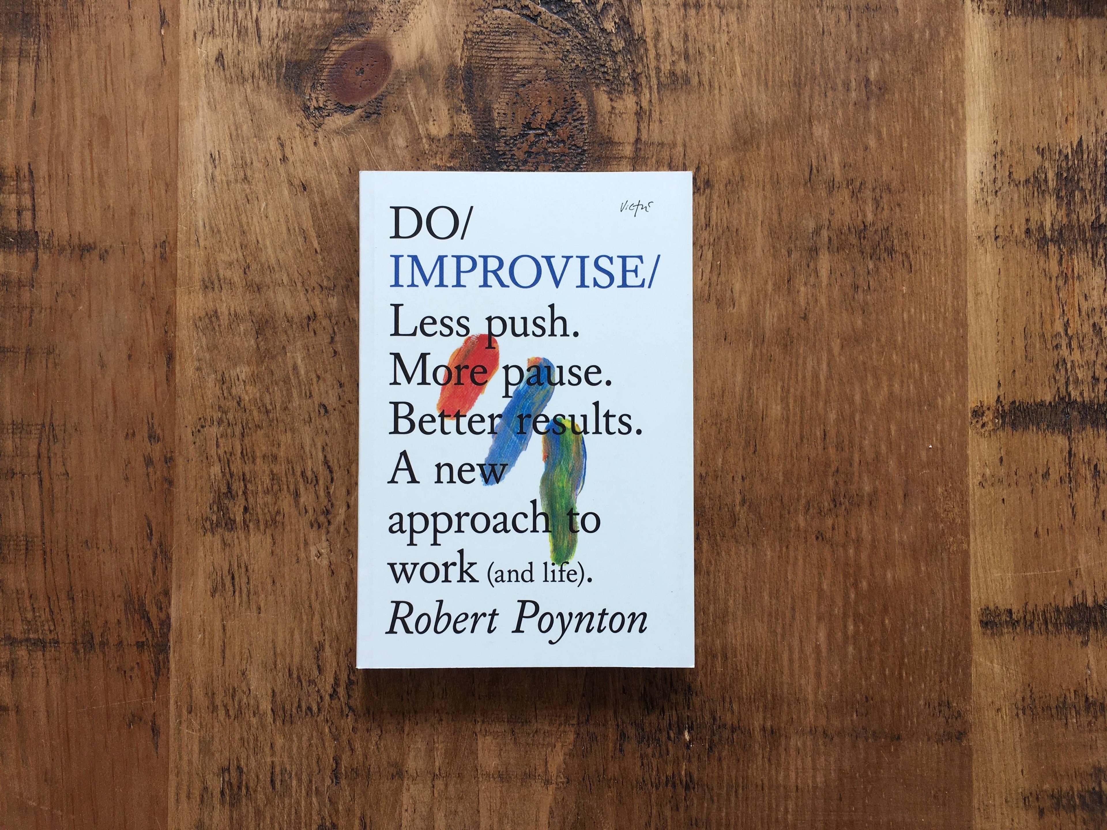 Do Improvise, Guide to Overcoming Obstacles: Paperback