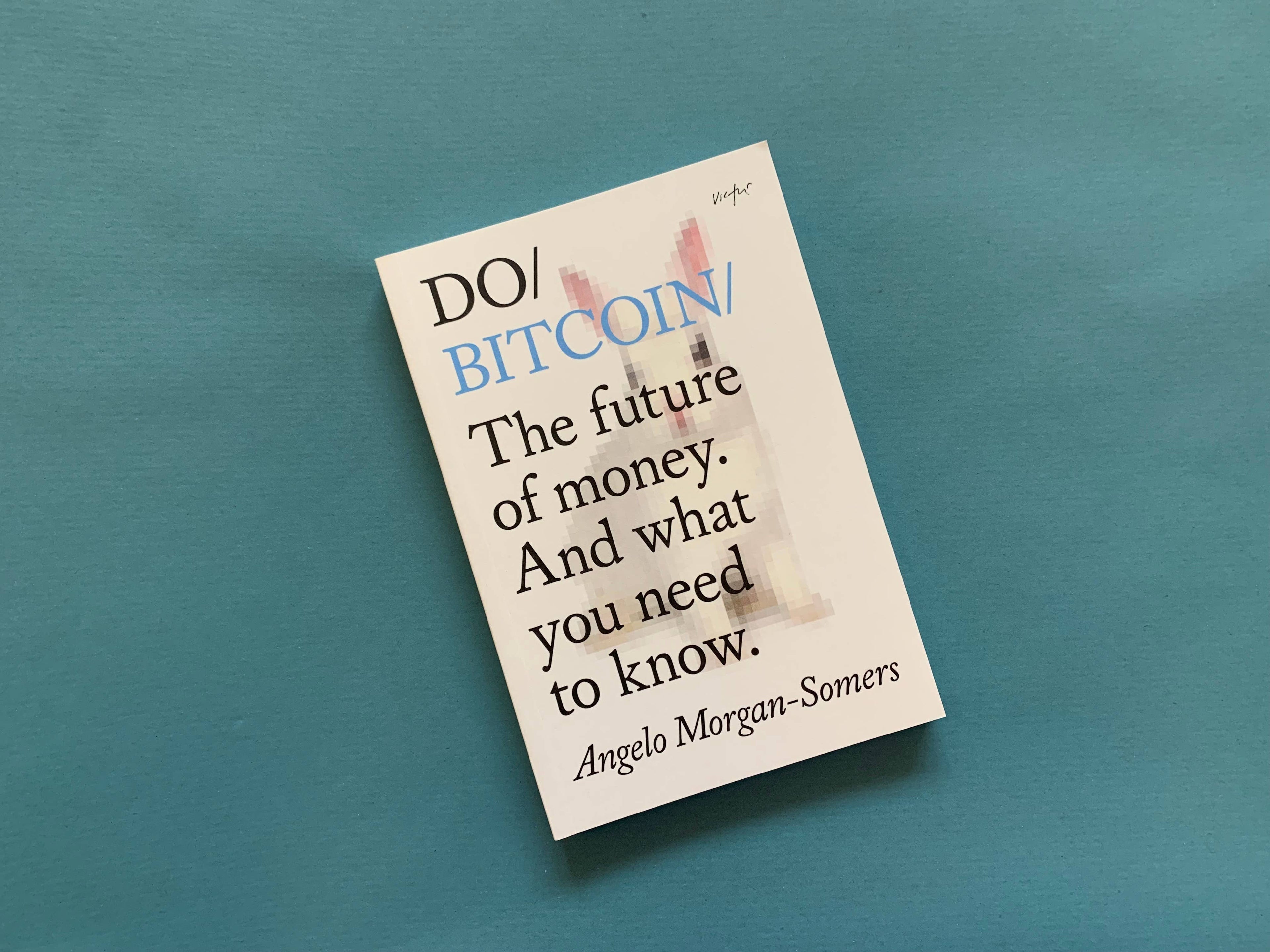 Do Bitcoin Book, Guide to Digital Money: Paperback