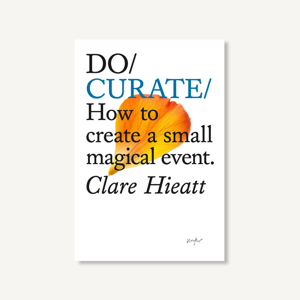 Do Curate, Guide to Summer Hosting: Paperback