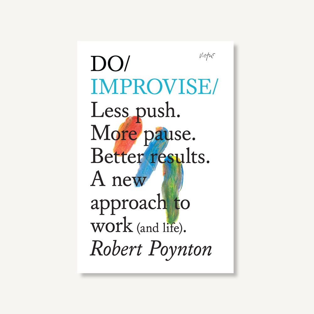 Do Improvise, Guide to Overcoming Obstacles: Paperback