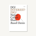 Do Interesting, Guide to Creativity: Paperback