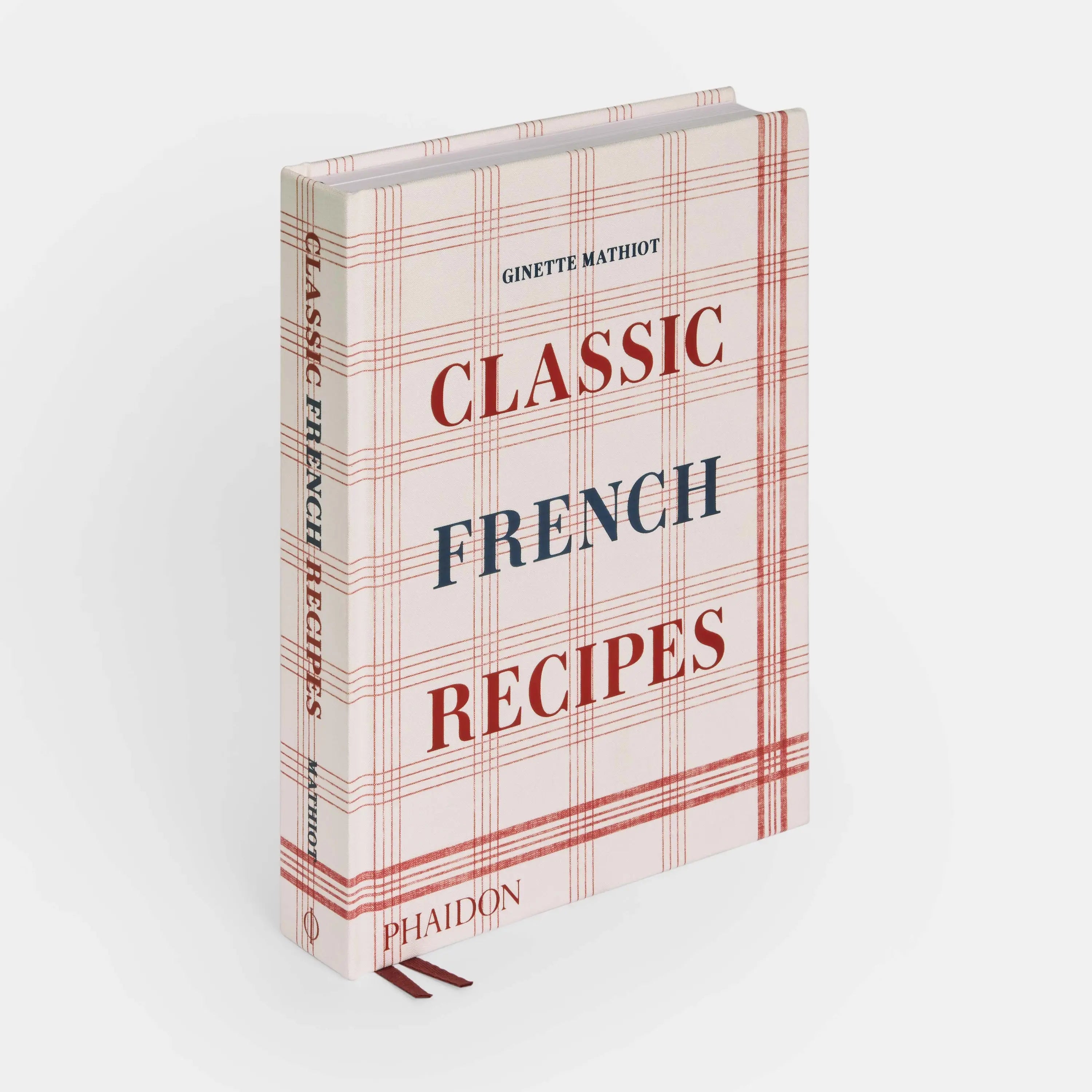 Classic French Recipes - Ginette Mathiot